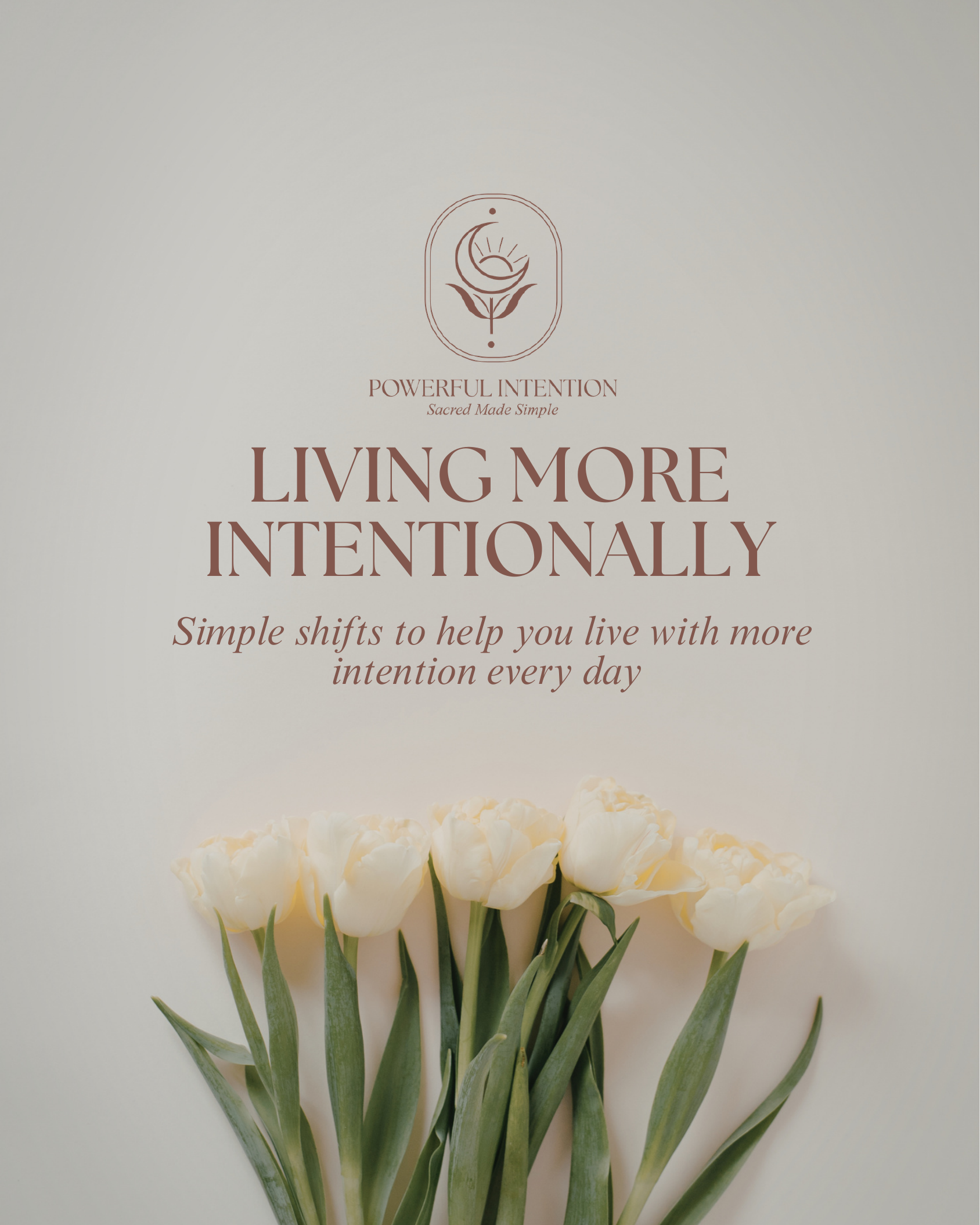 Living More Intentionally